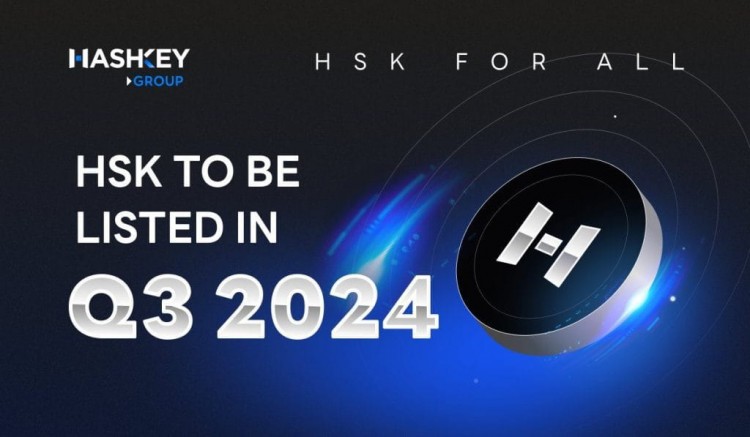 HASHKEY集团计划于2024年第三季度上市HSK代币并启动空投